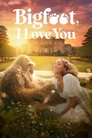 Bigfoot I Love You izle